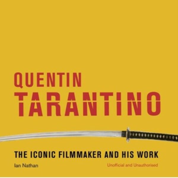 Quentin Tarantino - The iconic filmaker and his work